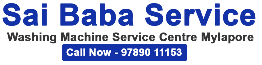 Sai Baba Service Washing Machine Service Centre - Washing Machine Service Centre Mylapore